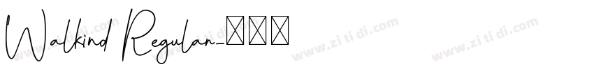 Walkind Regular字体转换